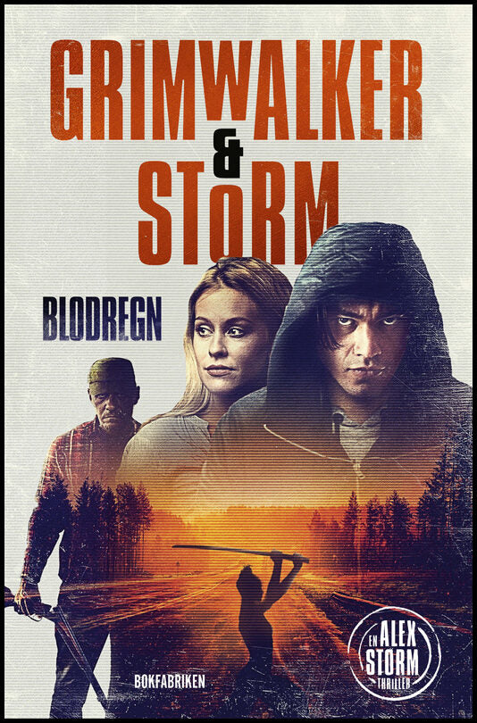 Grimwalker, Leffe| Storm, Alex | Blodregn
