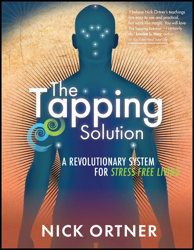 Ortner, Nick | Tapping solution : A revolutionary system for stress-free living