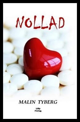 Tyberg, Malin | Nollad