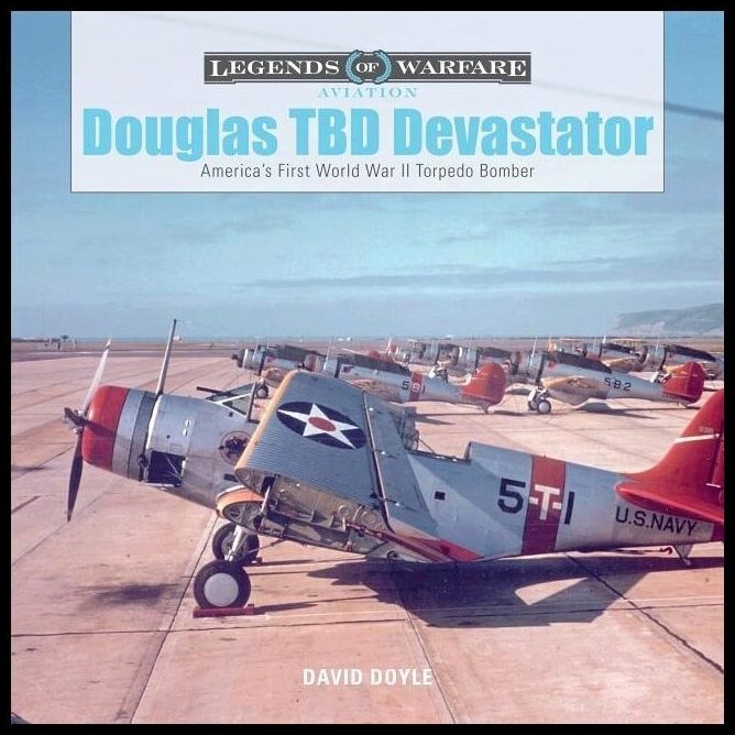Doyle, David | Douglas tbd devastator : Americas first world war ii torpedo bomber