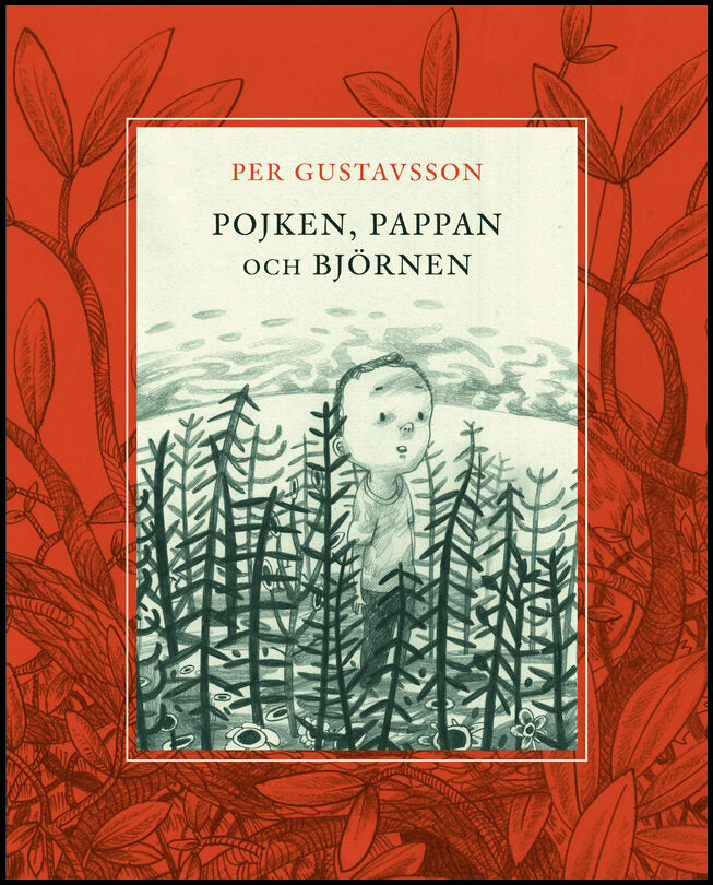 Gustavsson, Per | Pojken, pappan och björnen