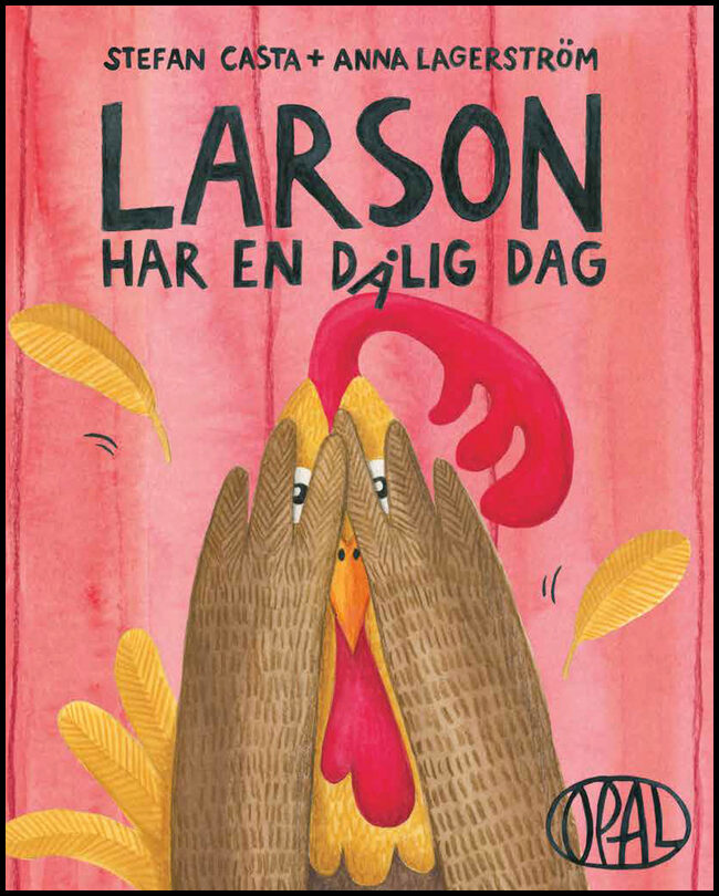 Casta, Stefan| Lagerström, Anna | Larson har en dålig dag