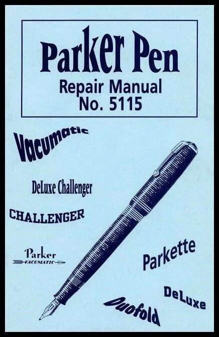 L-w Books | Parker pen repair manual no. 5115