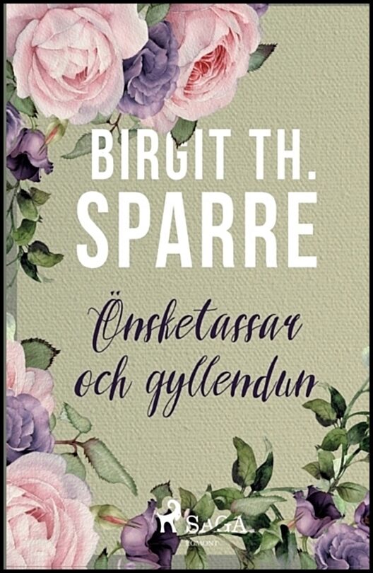 Th. Sparre, Birgit | Önsketassar och gyllendun