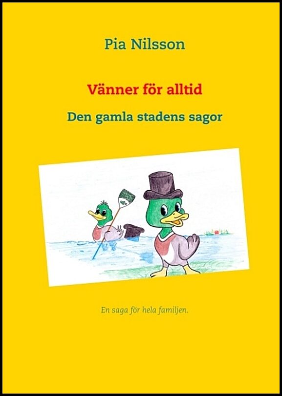 Nilsson, Pia | Vänner för alltid