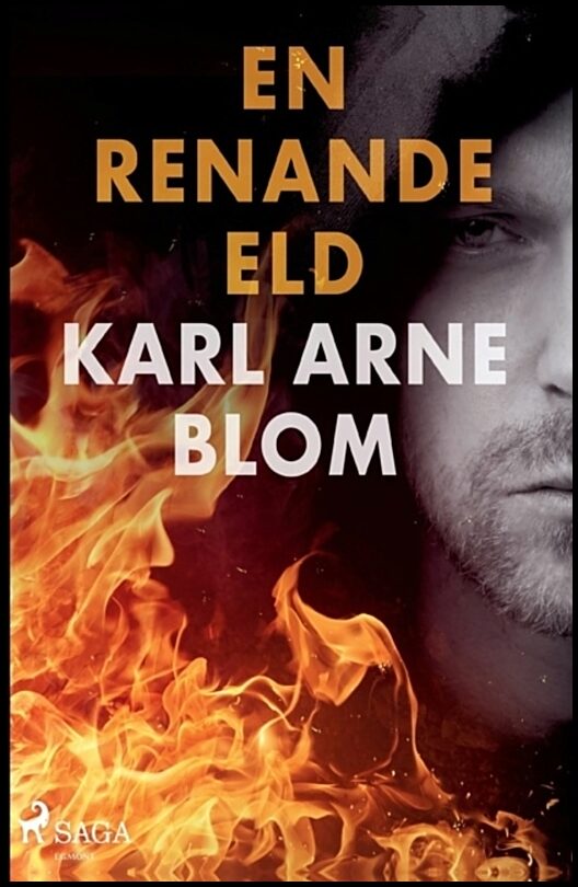 Blom, Karl Arne | En renande eld