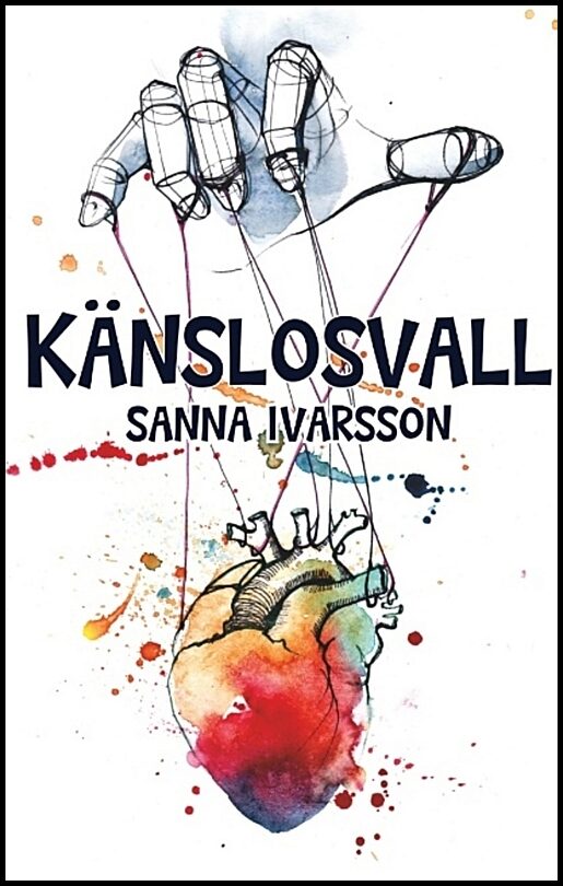 Ivarsson, Sanna | Känslosvall : Känslosvall