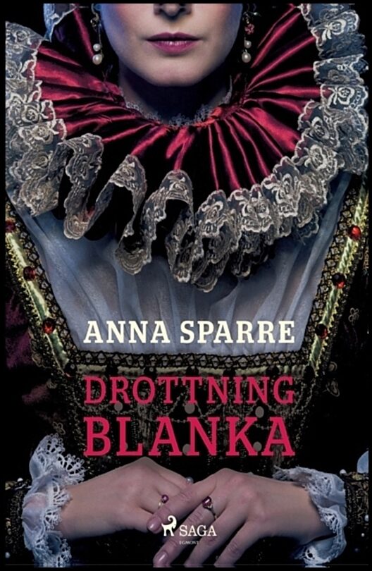 Sparre, Anna | Drottning Blanka