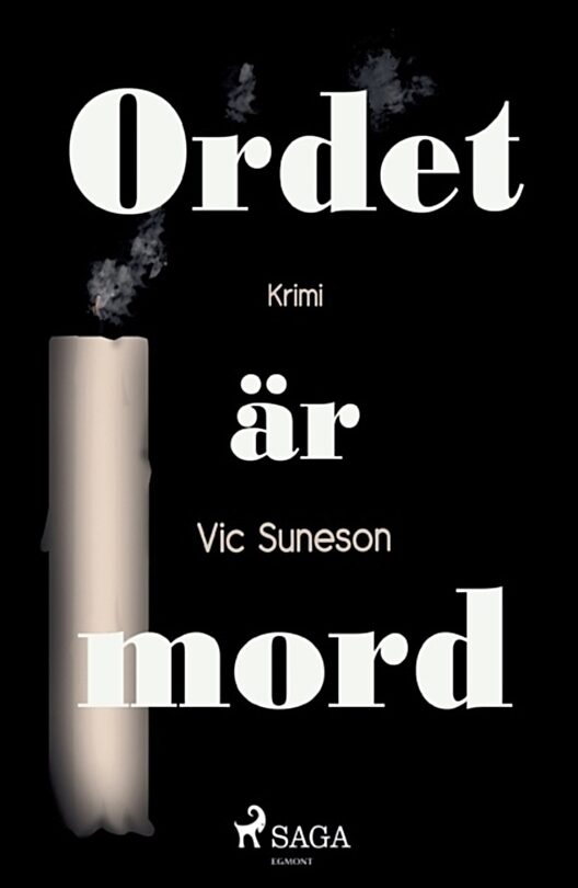 Suneson, Vic | Ordet är mord