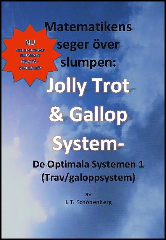Schönenberg, J. T. | Jolly Trot & galoppsystem : De optimala systemen 1 (trav/galoppsystem)