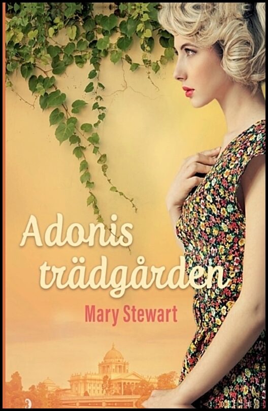 Stewart, Mary | Adonisträdgården