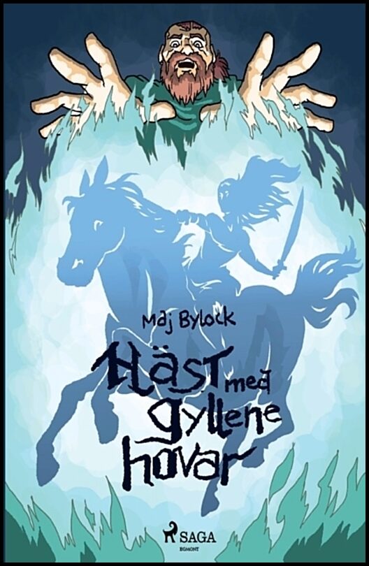 Bylock, Maj | Häst med gyllene hovar