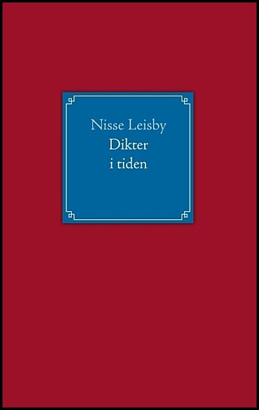 Leisby, Nisse | Dikter i tiden : Dikter i tiden