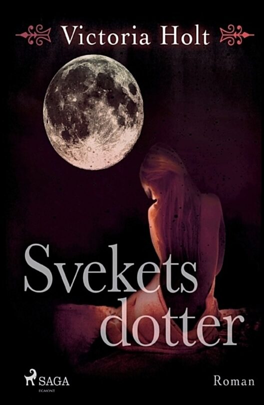 Holt, Victoria | Svekets dotter