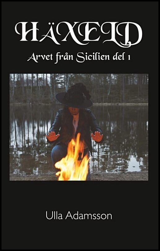 Adamsson, Ulla | Häxeld : Arvet från Sicilien
