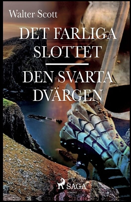 Scott, Walter | Det farliga slottet