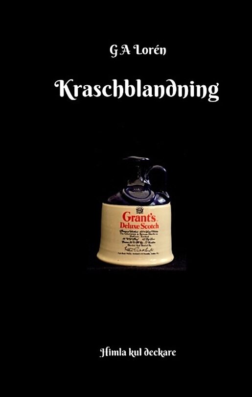 Lorén, G. A. | Kraschblandning : Kraschblandning