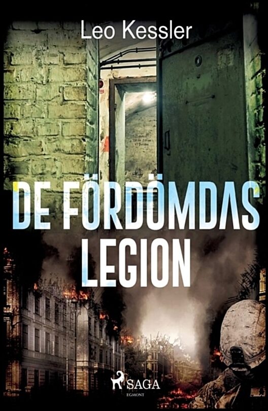 Kessler, Leo | De fördömdas legion