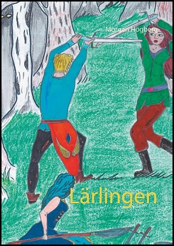 Högberg, Morgan | Lärlingen : Lärlingen