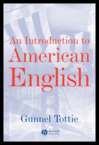 Tottie, Gunnel | Introduction to american english