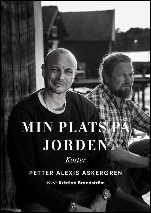 Askergren, Petter Alexis | Min plats på jorden : Koster