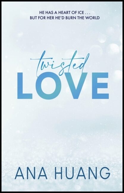Huang, Ana | Twisted Love