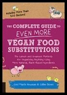 Newman, Joni-marie | Complete guide to even more vegan food substitutions