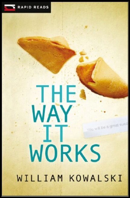 Kowalski, William | The Way It Works