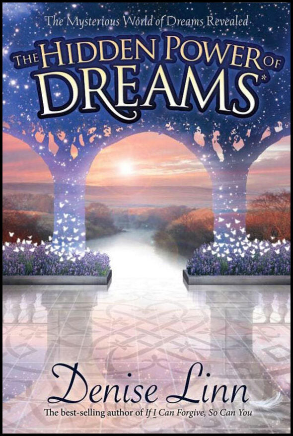 Linn, Denise | Hidden power of dreams : The mysterious world of dreams revealed