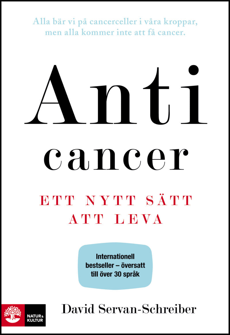 Servan-Schreiber, David | Anticancer : Ett nytt sätt att leva