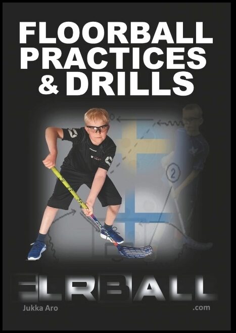 Aro, Jukka | Floorball Practices and Drills : From Sweden and Finland