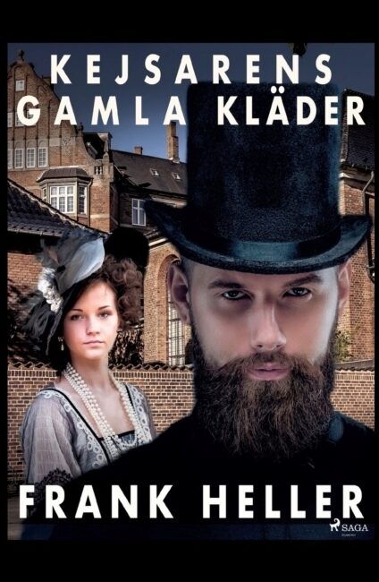 Heller, Frank | Kejsarens gamla kläder : Roman