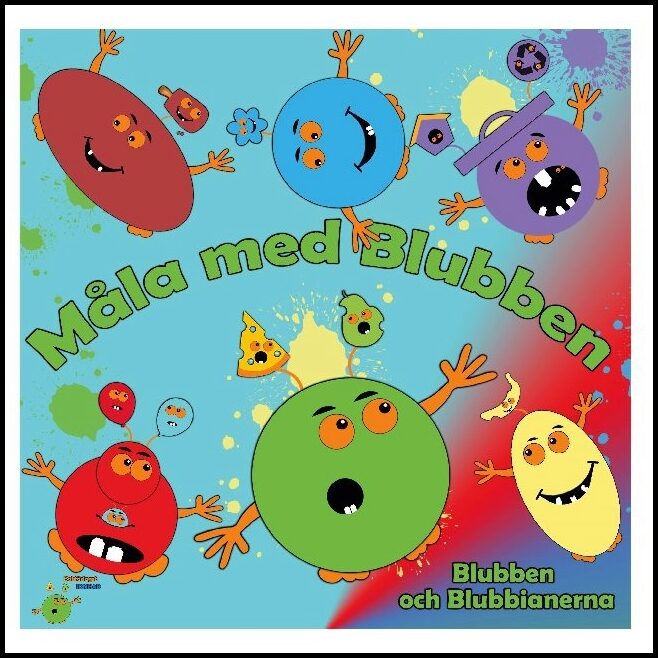 Johansson, Peter| Källman, Annika | Måla med Blubben