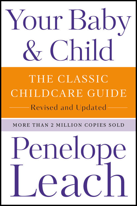 Leach, Penelope | Your Baby & Child