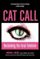 Kristen J. SolléeForeword by Pam Grossman | CAT CALL