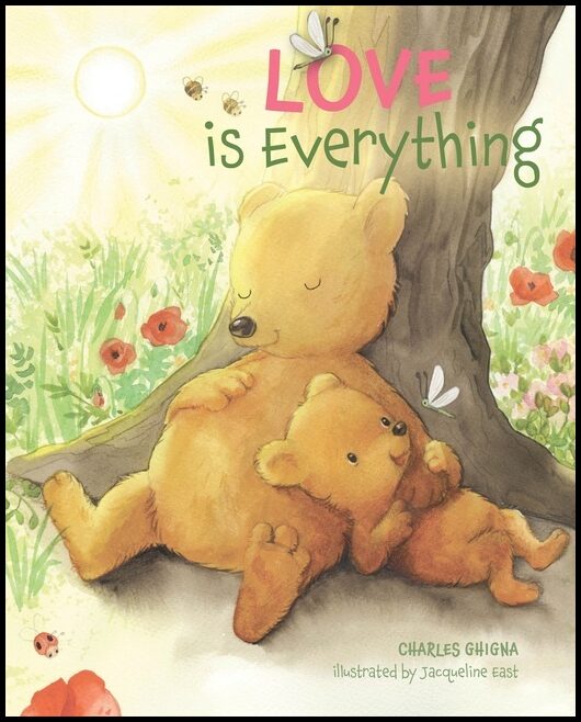 Charles Ghigna - Jacqueline East | Love Is Everything