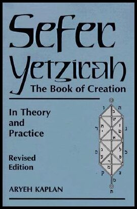 Kaplan, Aryeh | Sefer Yetzirah : The Book of Creation
