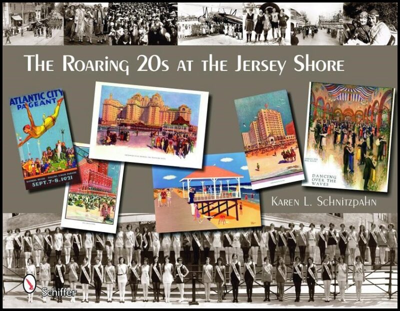 Karen L. Schnitzspahn | The Roaring '20s At The Jersey Shore