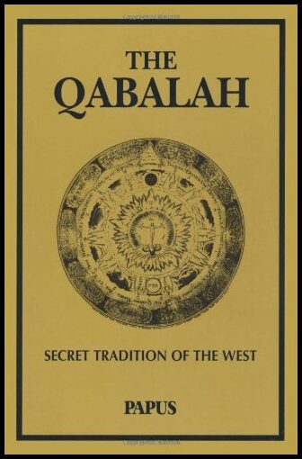 Papus | Qabalah : Secret Tradition Of The West (6 Illustrations)
