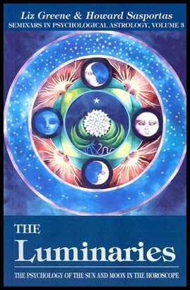 Sasportas, Howard | Luminaries : Psychology of the sun and moon in the horoscope