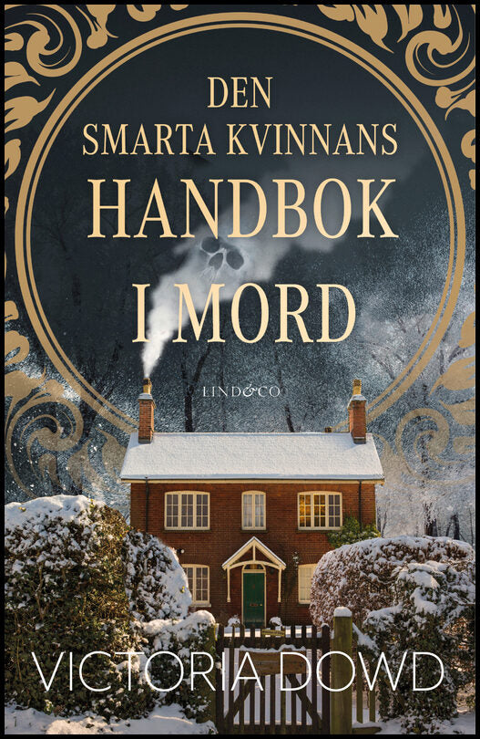 Dowd, Victoria | Den smarta kvinnans handbok i mord