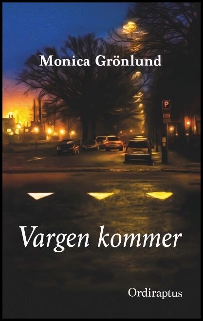 Grönlund, Monica | Vargen kommer : Vargen kommer