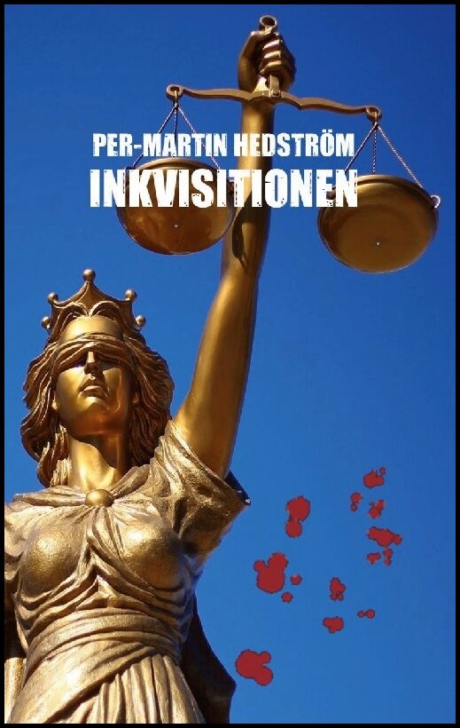 Hedström, Per-Martin | Inkvisitionen : En kriminalgåta