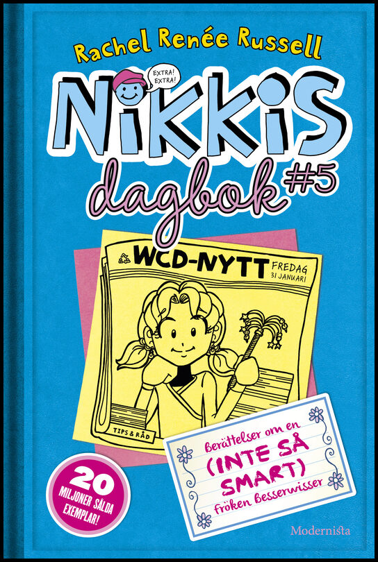 Russell, Rachel Renée | Nikkis dagbok 5 : Berättelser om en (inte så smart) fröken besserwisser