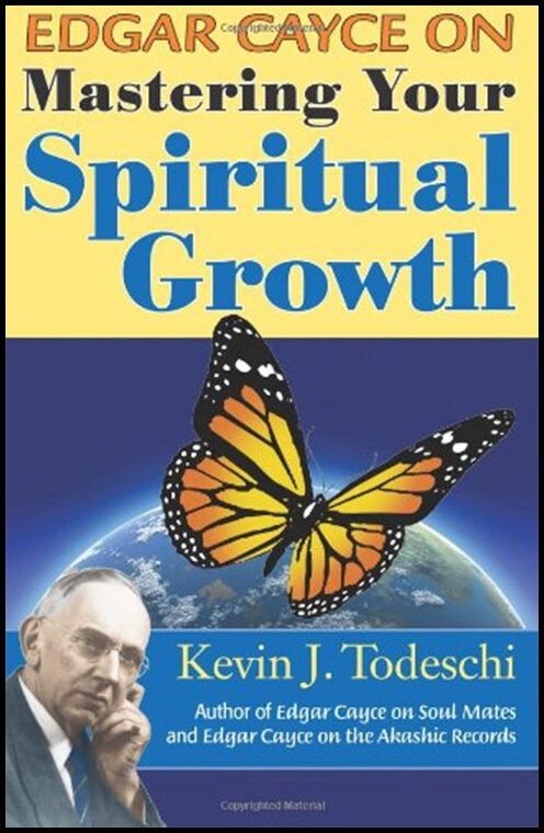 Todeschi, Kevin J. | Edgar Cayce on Mastering Your Spiritual Growth