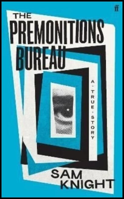 Knight, Sam | The Premonitions Bureau