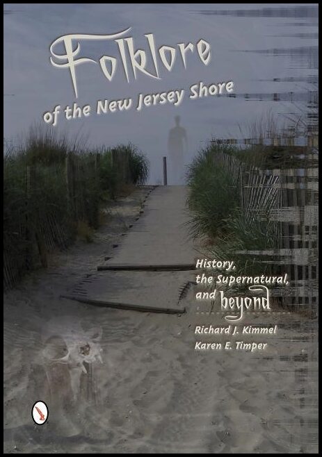 Richard J. Kimmel | Folklore Of The New Jersey Shore
