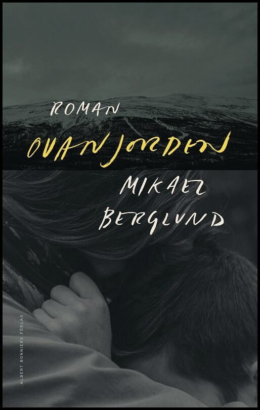 Berglund, Mikael | Ovanjorden