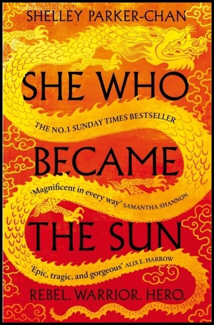 Parker-Chan, Shelley | She Who Became the Sun