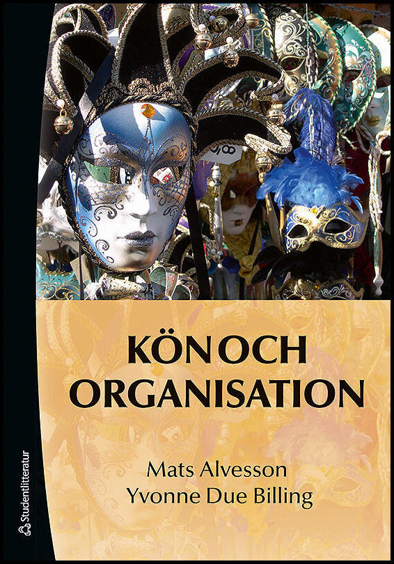 Alvesson, Mats| Due Billing, Yvonne | Kön och organisation